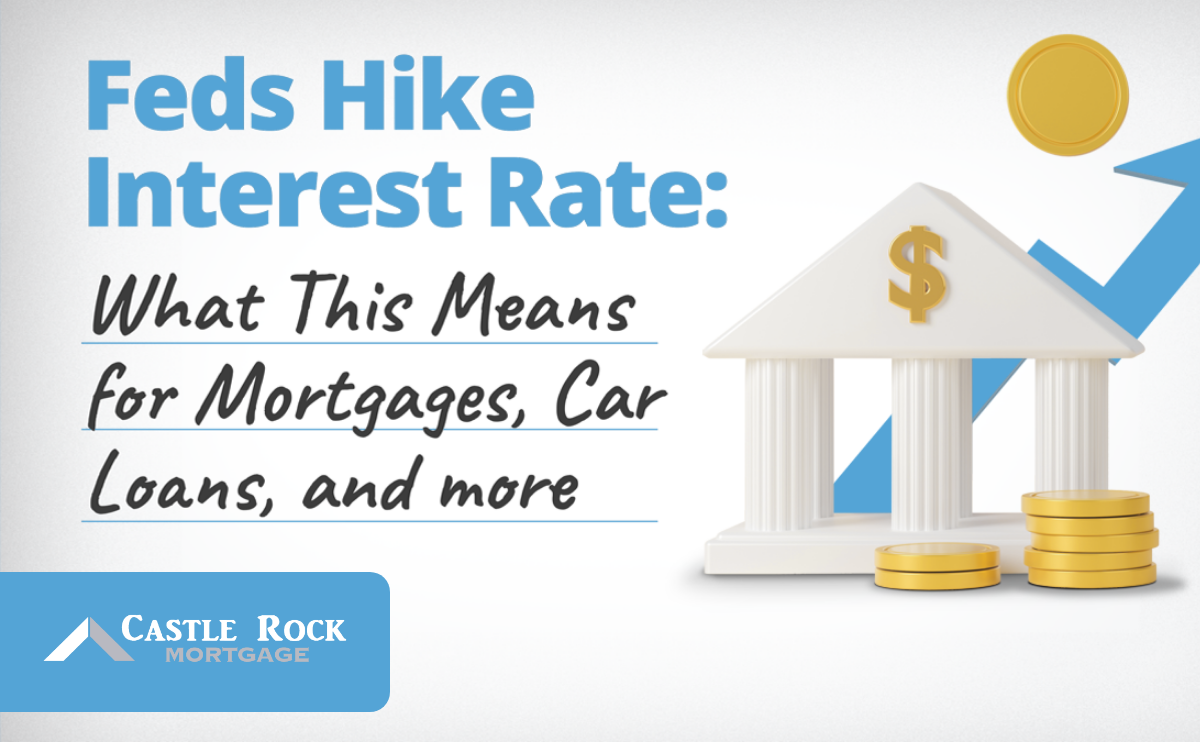 Feds Hike Interest Rate: What This Means for Mortgages, Car Loans, and More