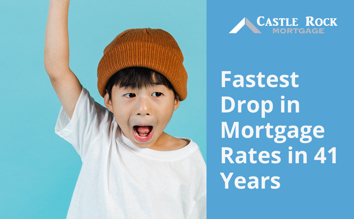 Fastest Drop in Mortgage Rates in 41 Years