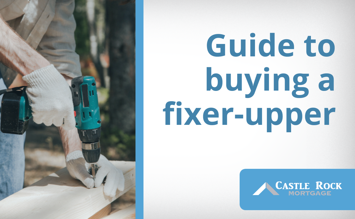 Use These Tips To Determine Whether It's Worth Investing in a Fixer-Upper
