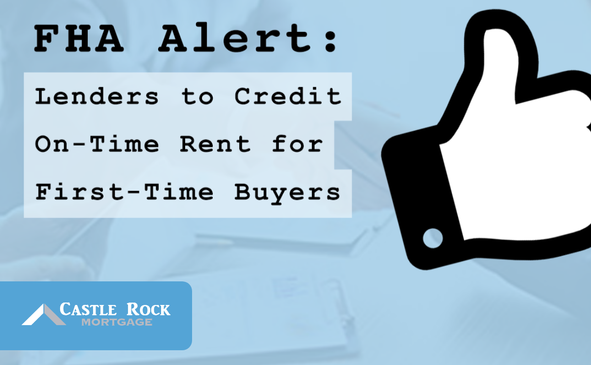 FHA Urges Lenders to Credit On-Time Rent for First-Time Buyers