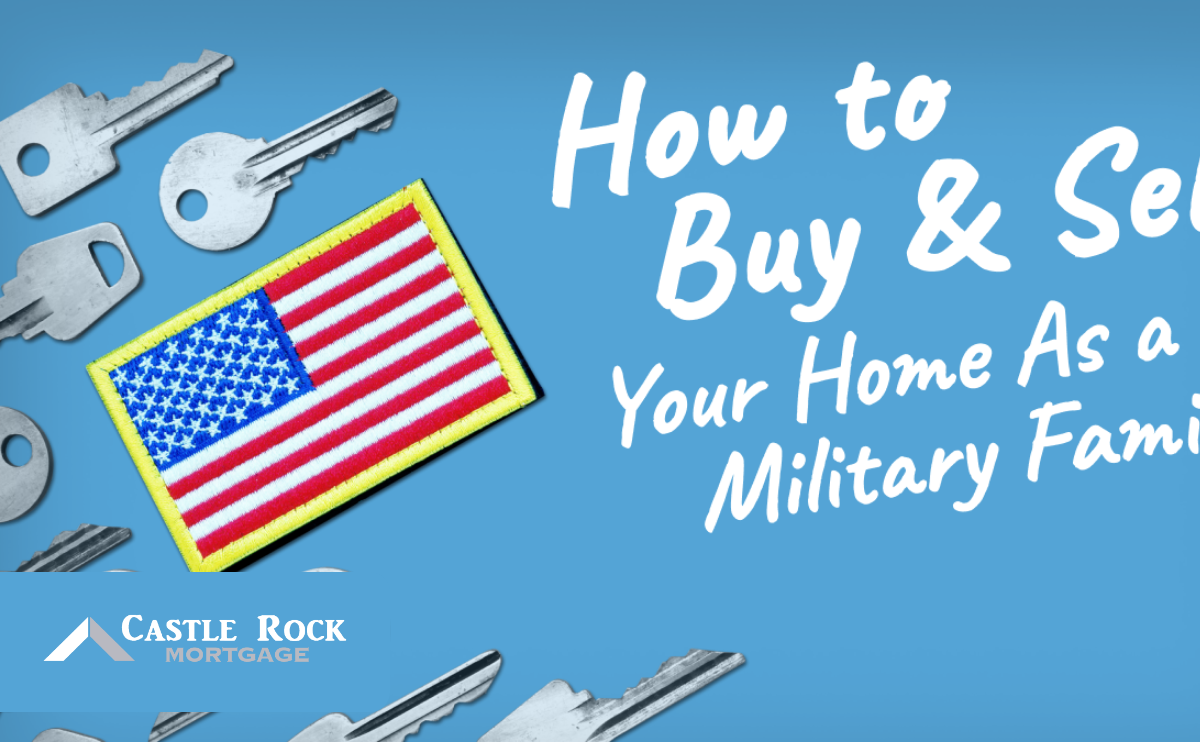 How To Buy and Sell Your Home as a Military Family
