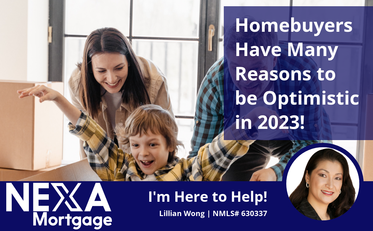 Homebuyers Have Many Reasons to be Optimistic in 2023!