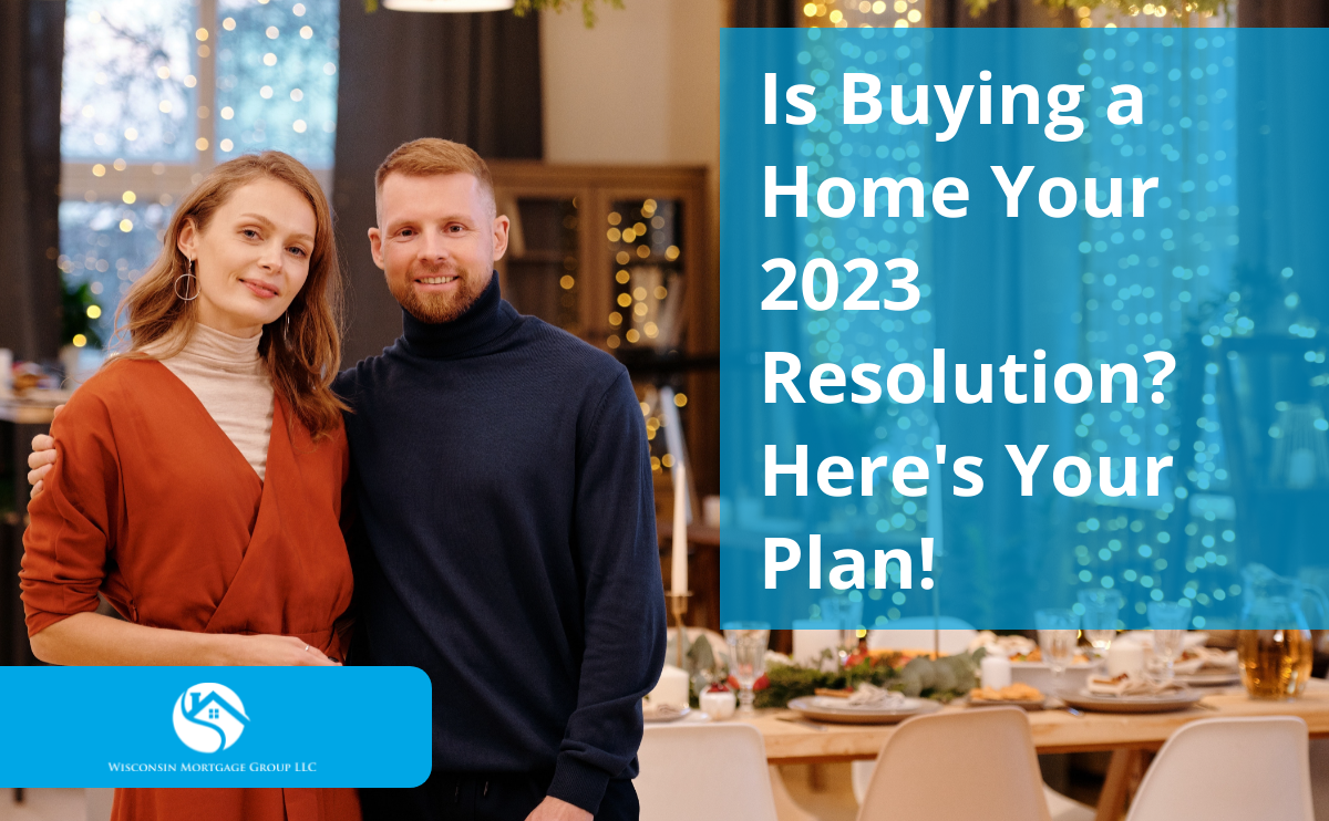 Is Buying a Home Your 2023 Resolution? Use SMART Goals to Make It Happen!