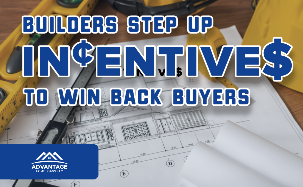 Builders Step Up Incentives to Win Homebuyers Back