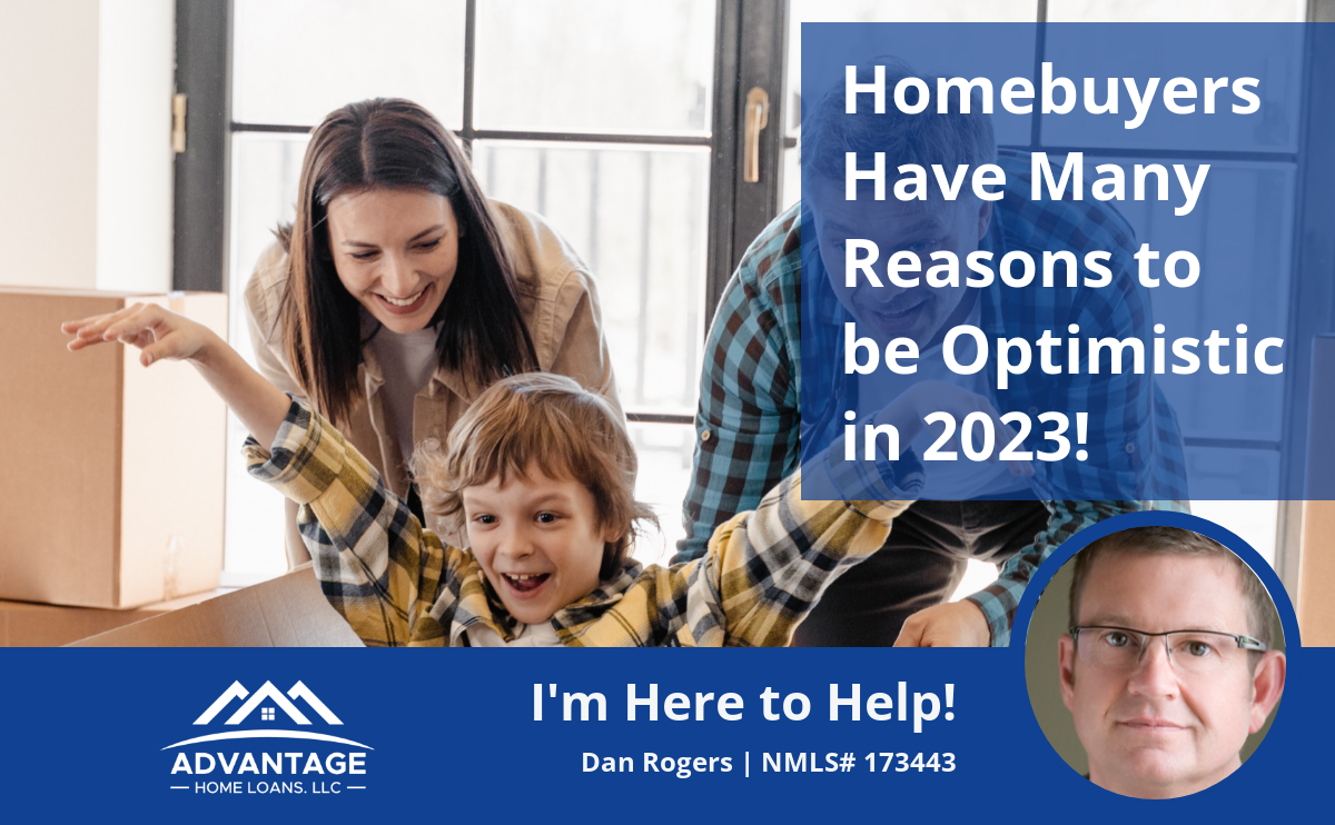 Homebuyers Have Many Reasons to be Optimistic in 2023!