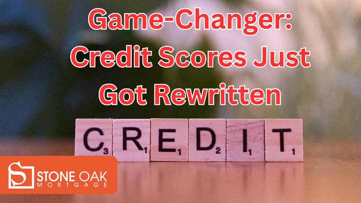 A new credit scoring update could impact who qualifies for a mortgage and at what rate. Learn what this means for first-time buyers and why now is the time to speak with your loan officer.
