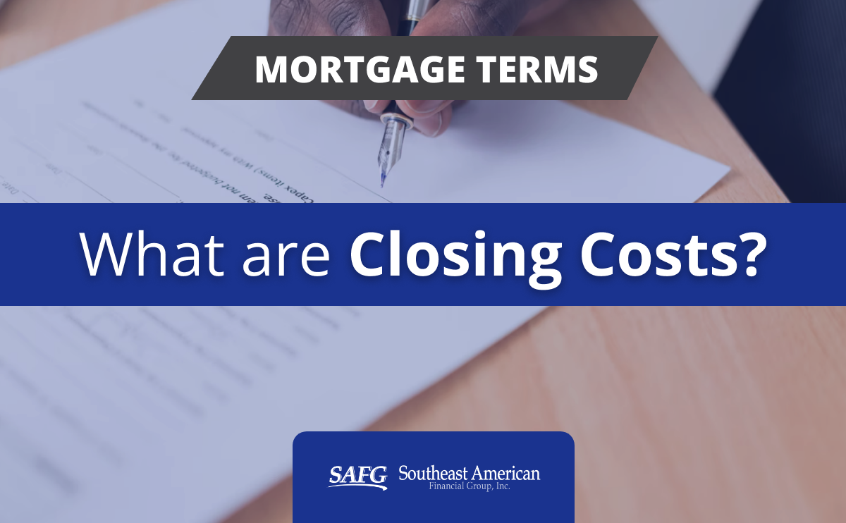 Home Loans 101 What are Closing Costs?