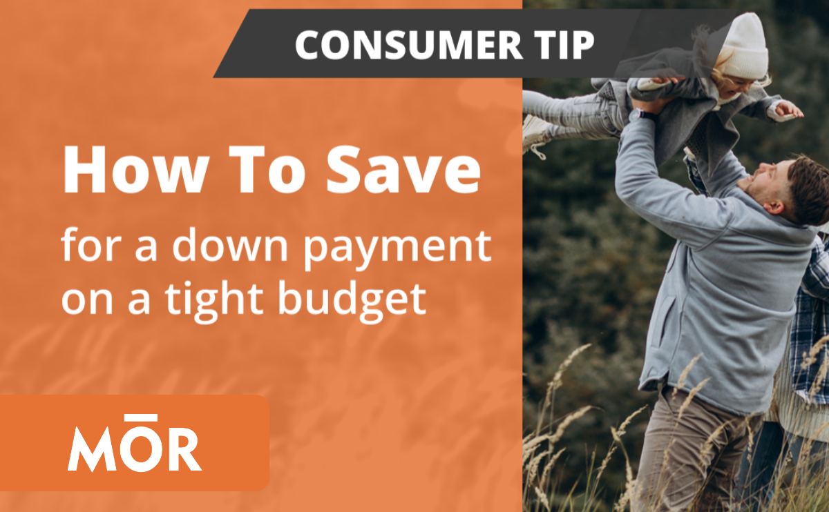How To Save For A Down Payment on a Tight Budget