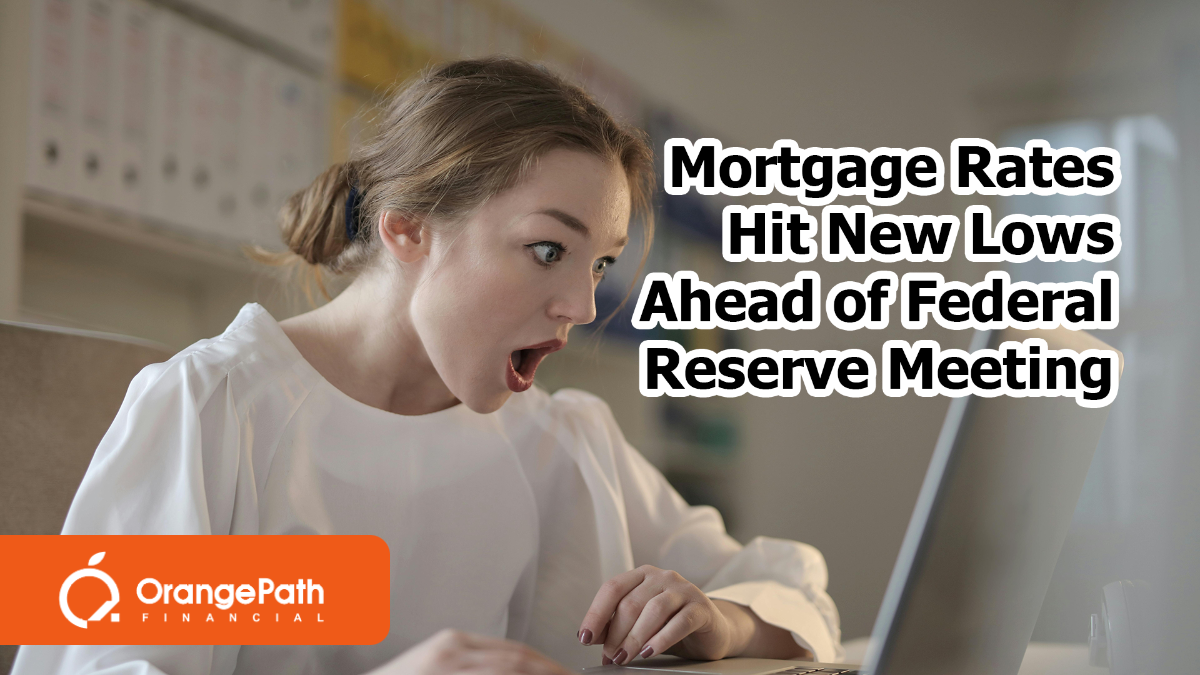 Mortgage Rates Drop to New Lows
