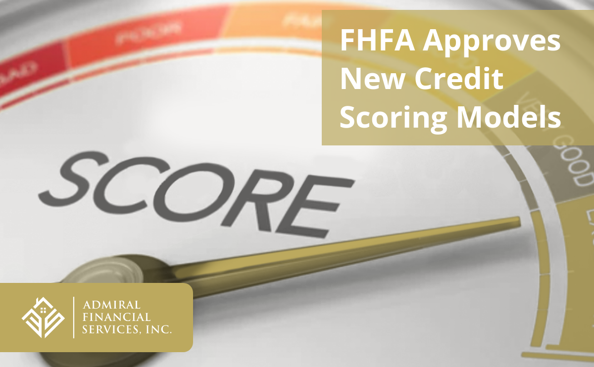 FHFA Approves Use of New Credit Scoring Models