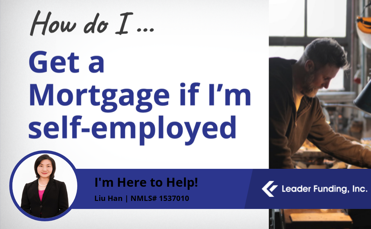 How Do I Get A Mortgage If I'm Self-Employed?