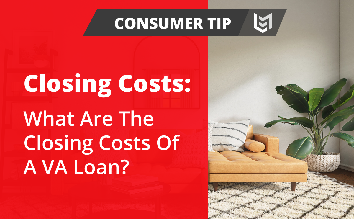 What Are The Closing Costs For A VA Loan?