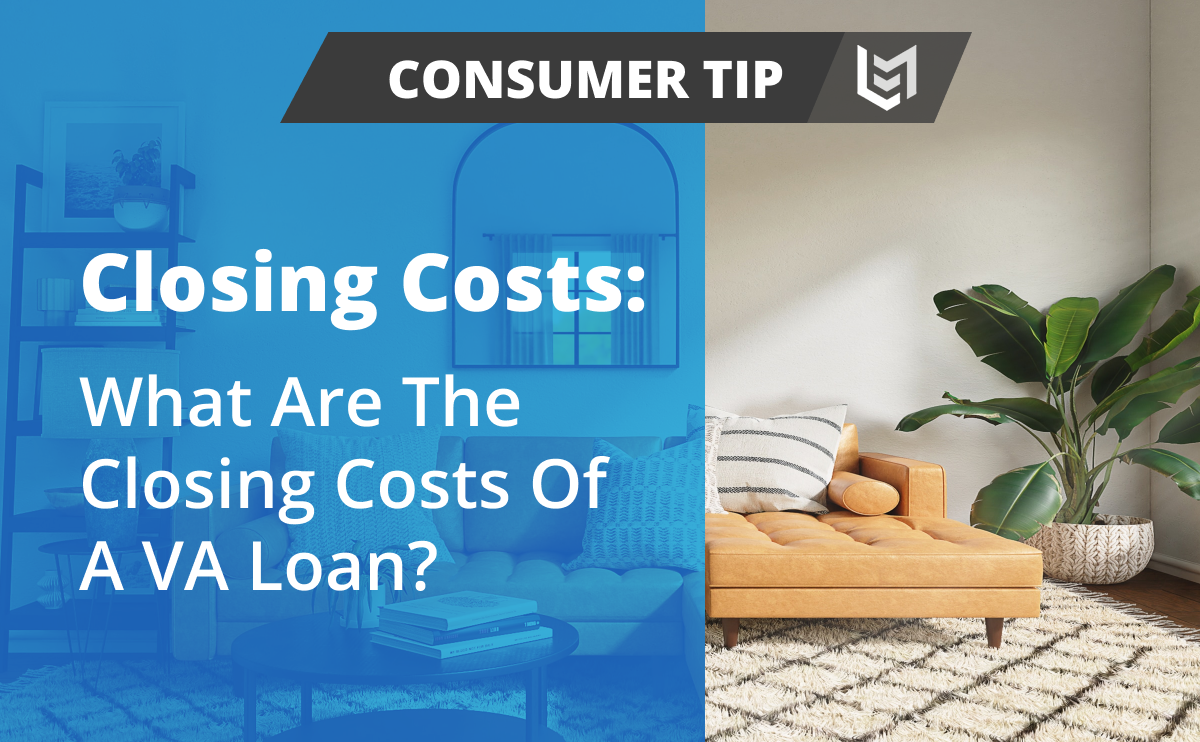 What Are The Closing Costs For A VA Loan?