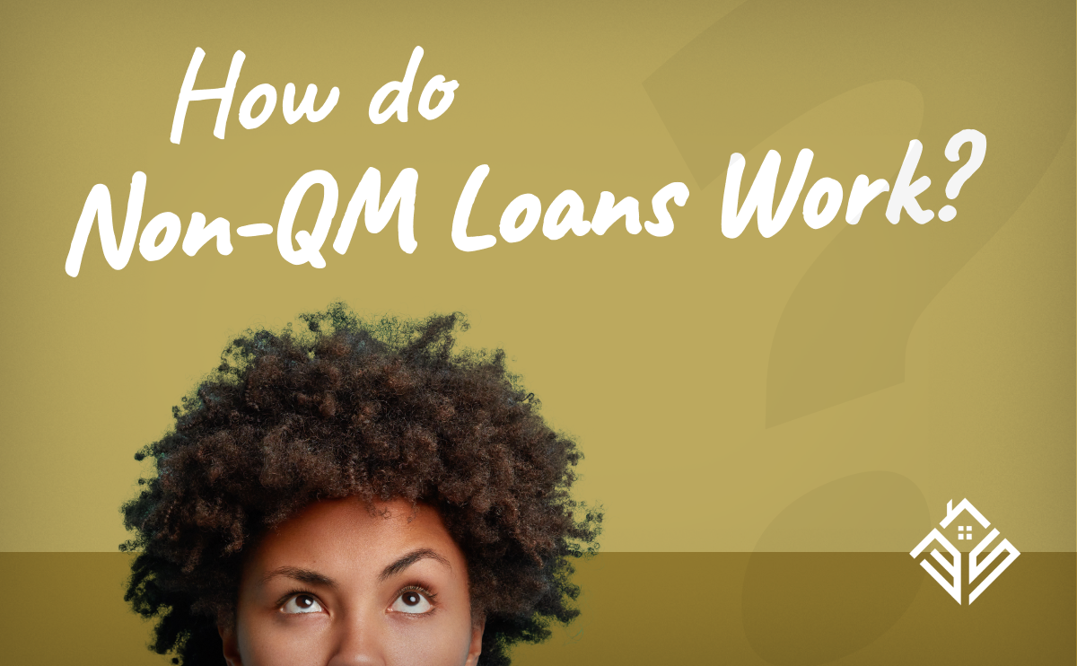 how do non-qm loans work
