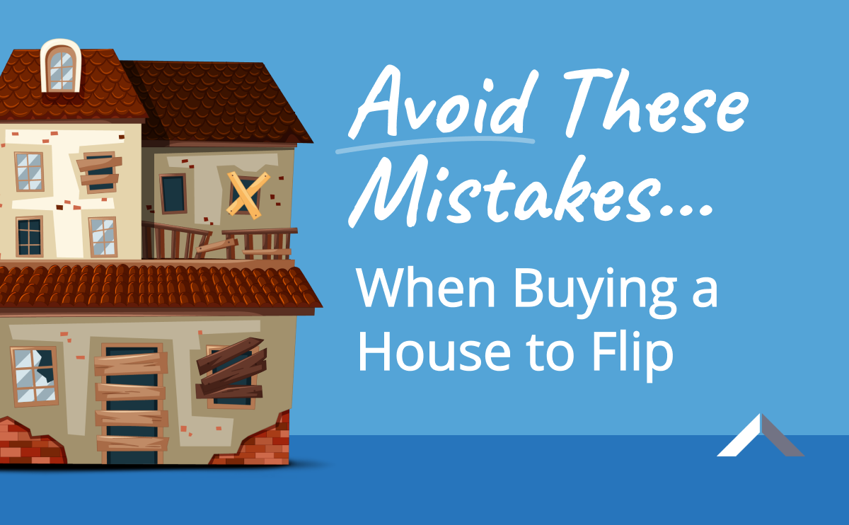 Avoid These Mistakes When Buying A House To Flip