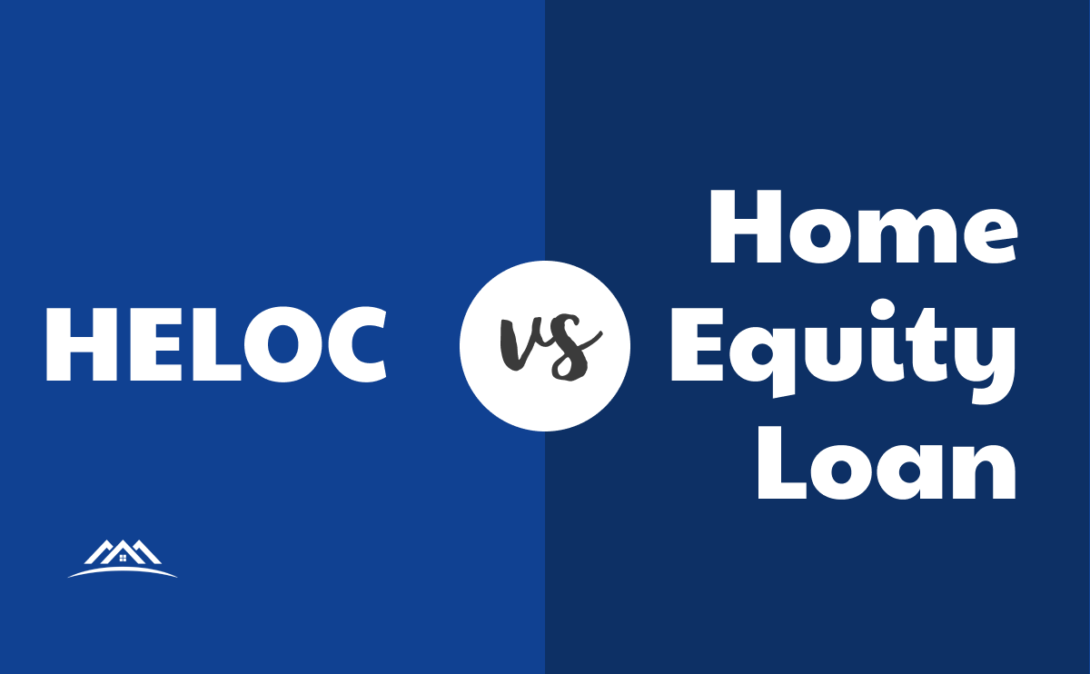 Learn The Difference Between A Home Equity Loan vs. HELOC