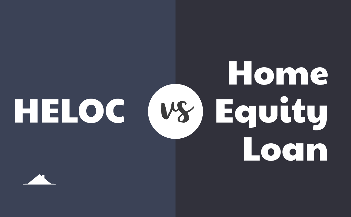Learn The Difference Between A Home Equity Loan vs. HELOC