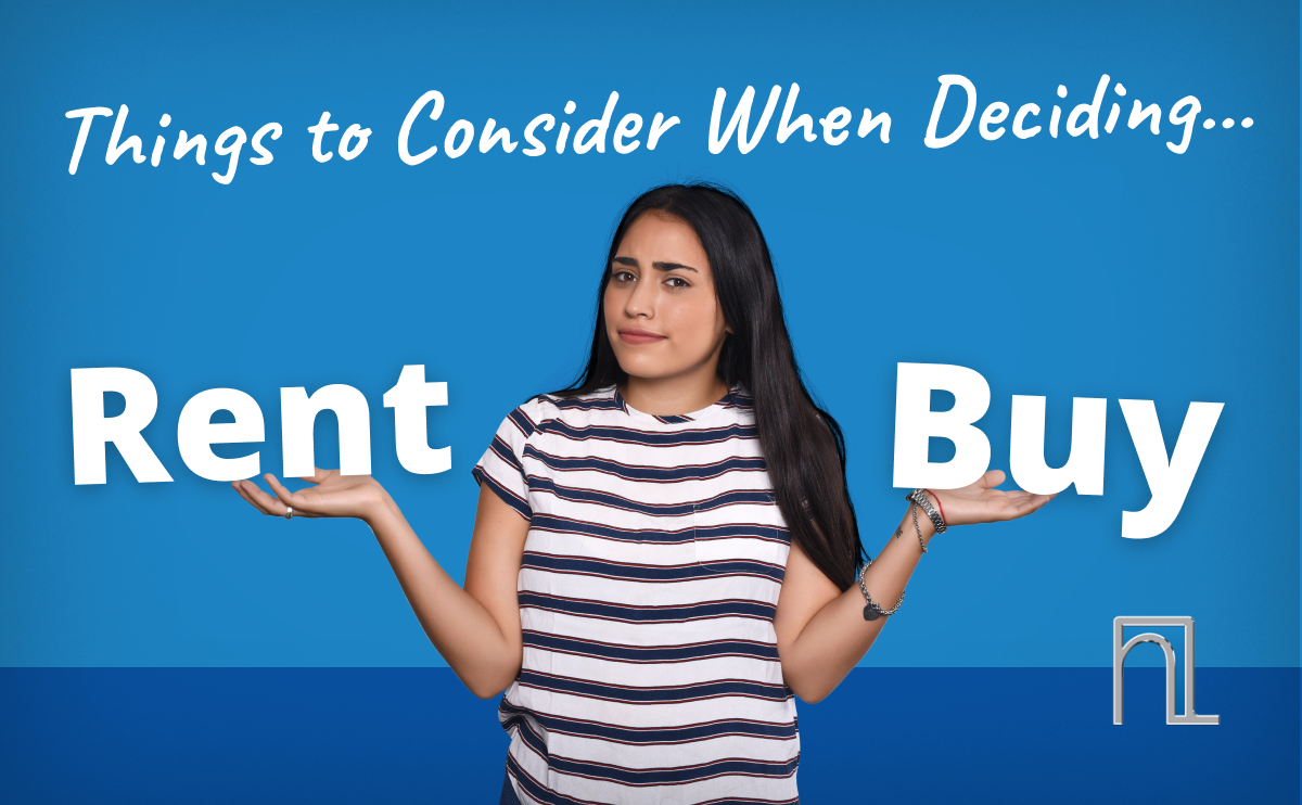 Things to Consider When Deciding to Rent or Buy Your First Home