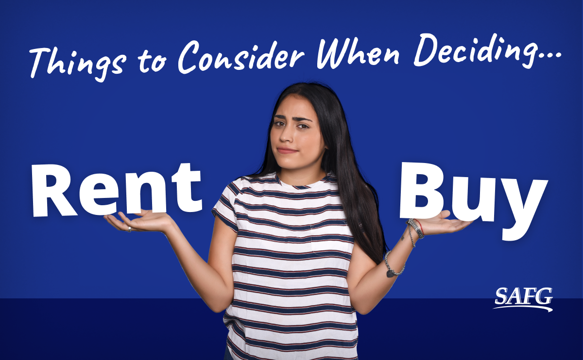 Things to Consider When Deciding to Rent or Buy Your First Home