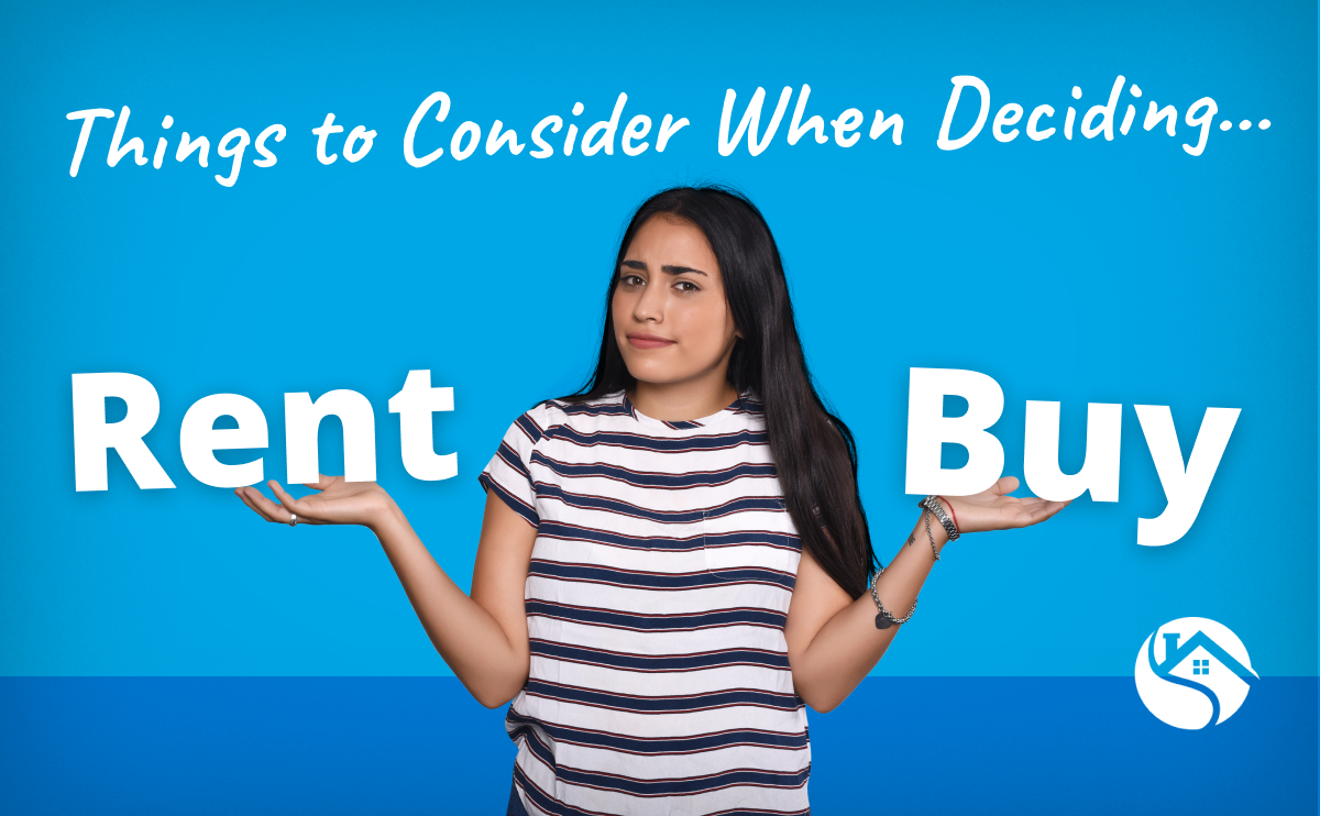 Things to Consider When Deciding to Rent or Buy Your First Home