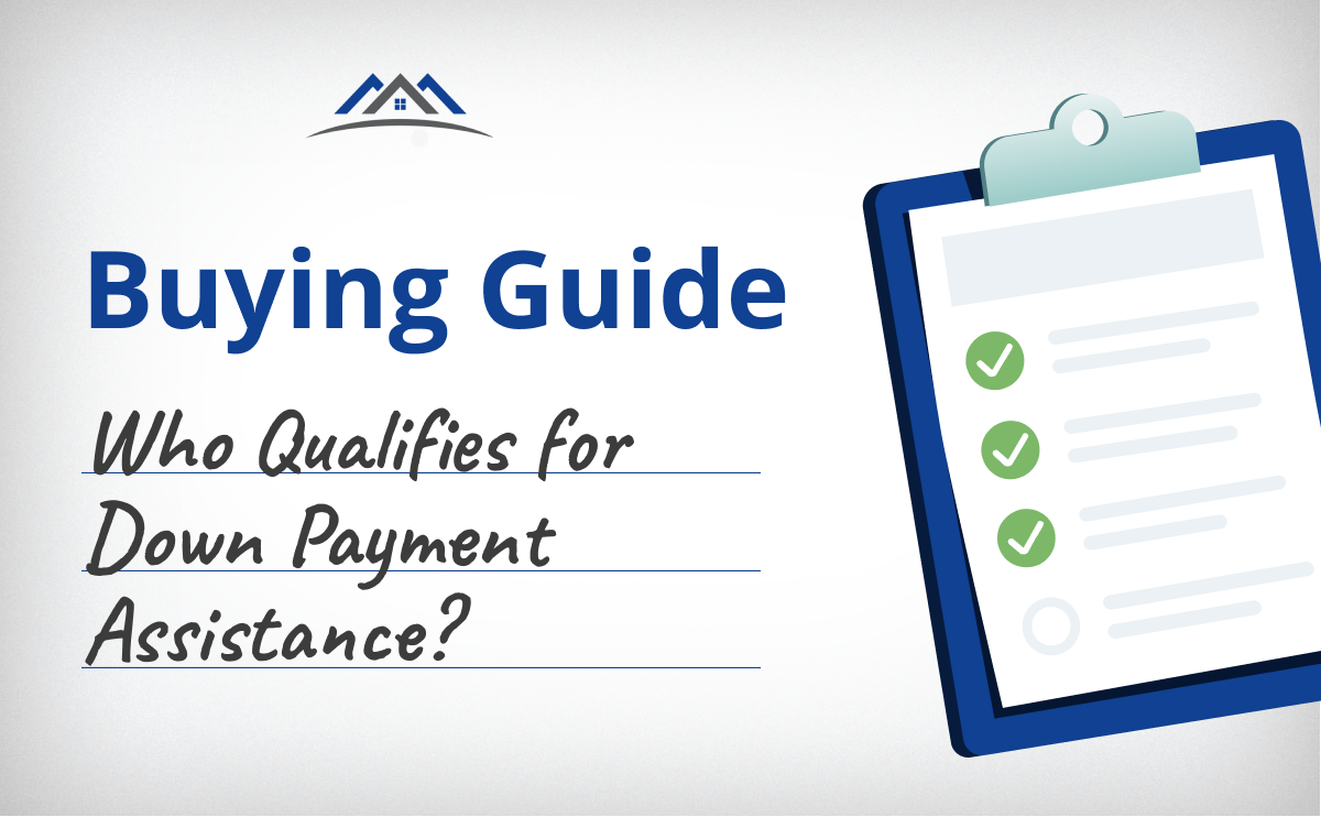 Who Qualifies for Down Payment Assistance?