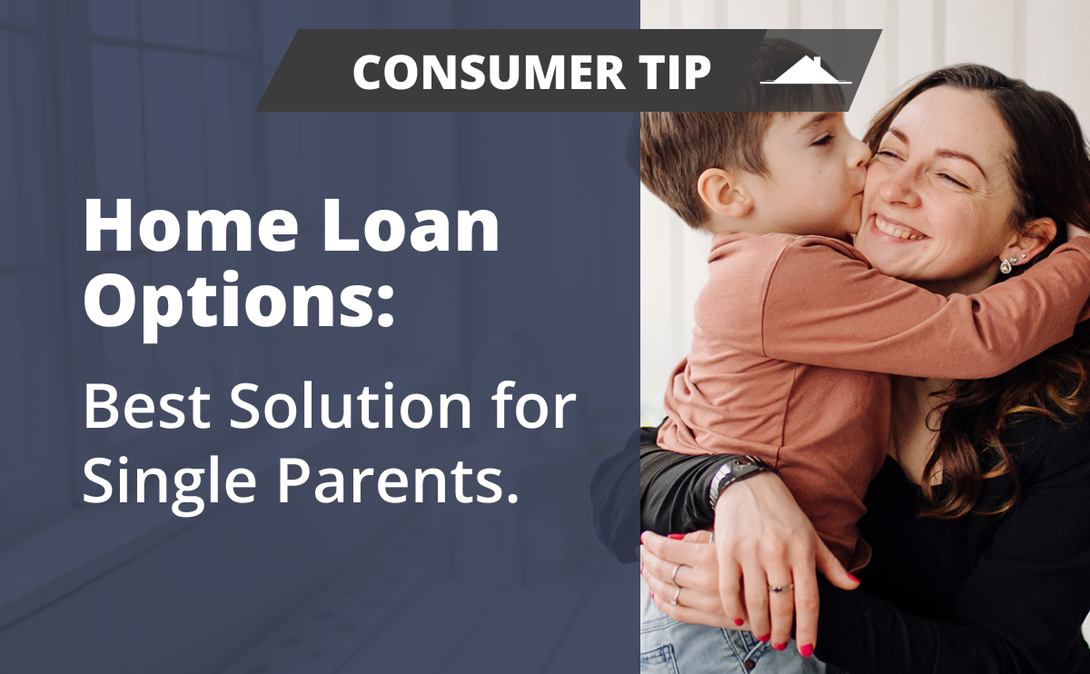 Best Home Loans For Single Parents