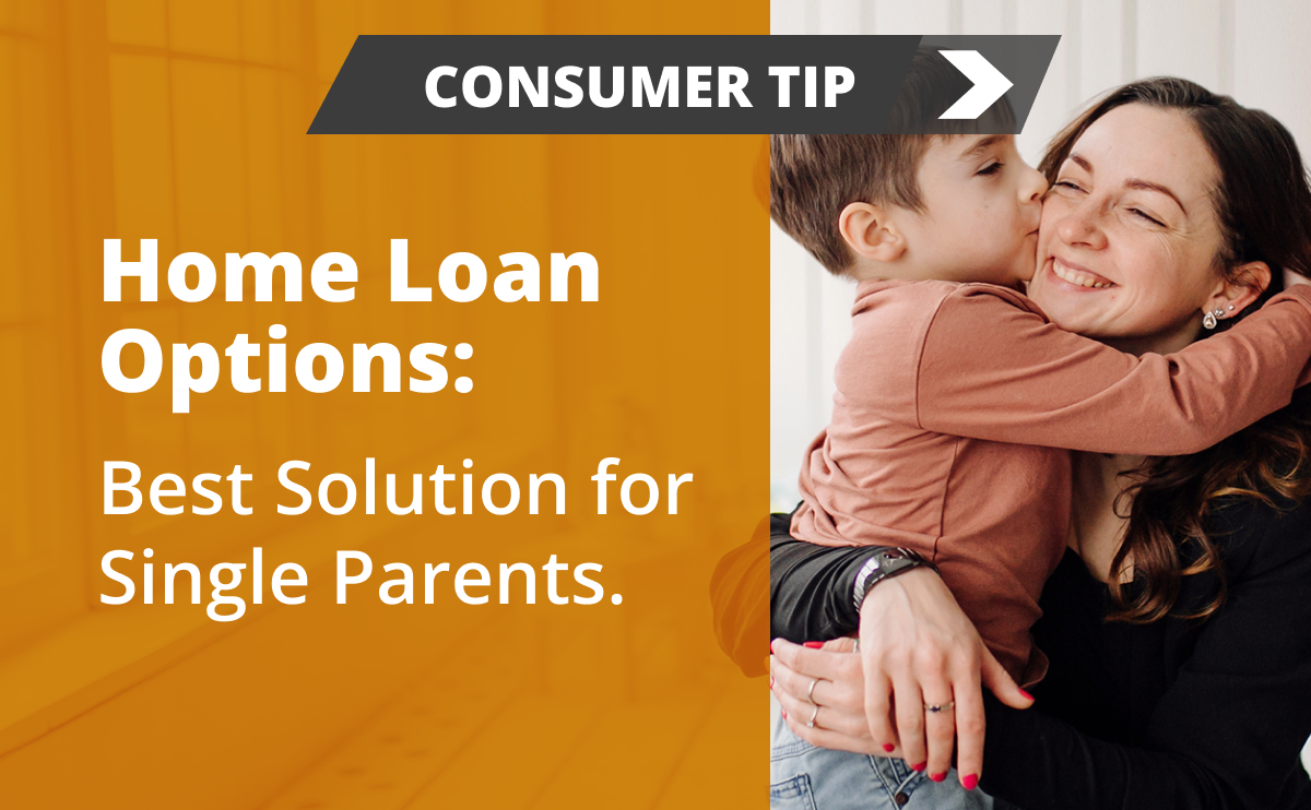 Best Home Loans For Single Parents