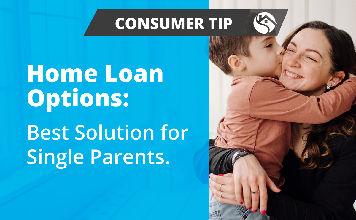 Best Home Loans For Single Parents