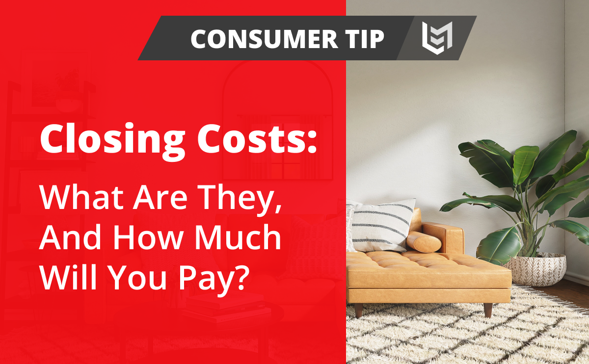 Closing Costs: What Are They and How Much Will You Pay?