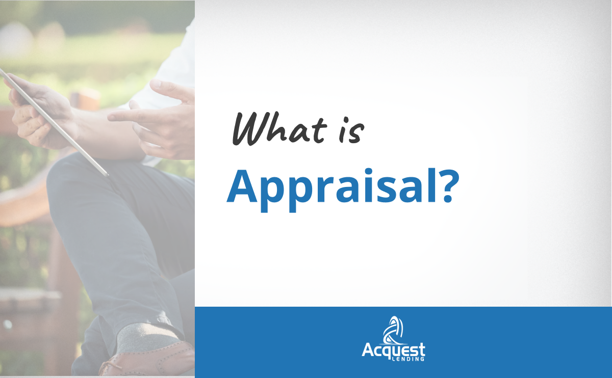 Home Loans 101: What is an Appraisal?