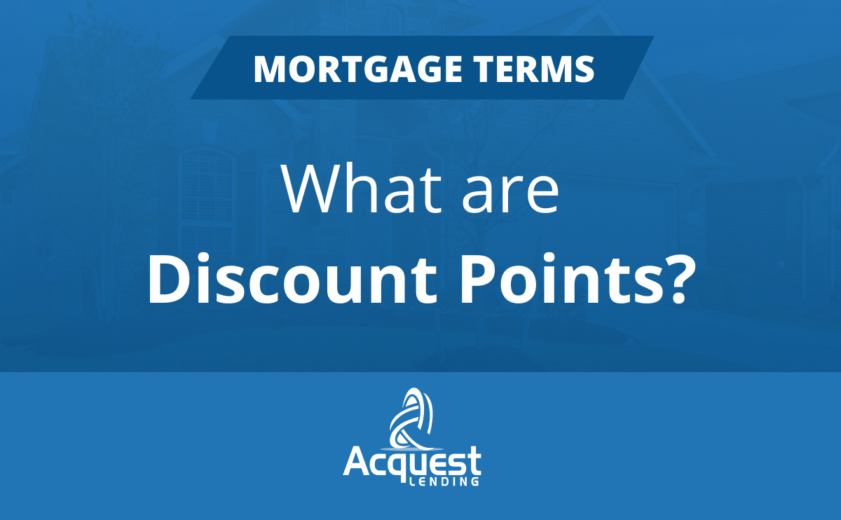 Home Loans 101: What are Discount Points?