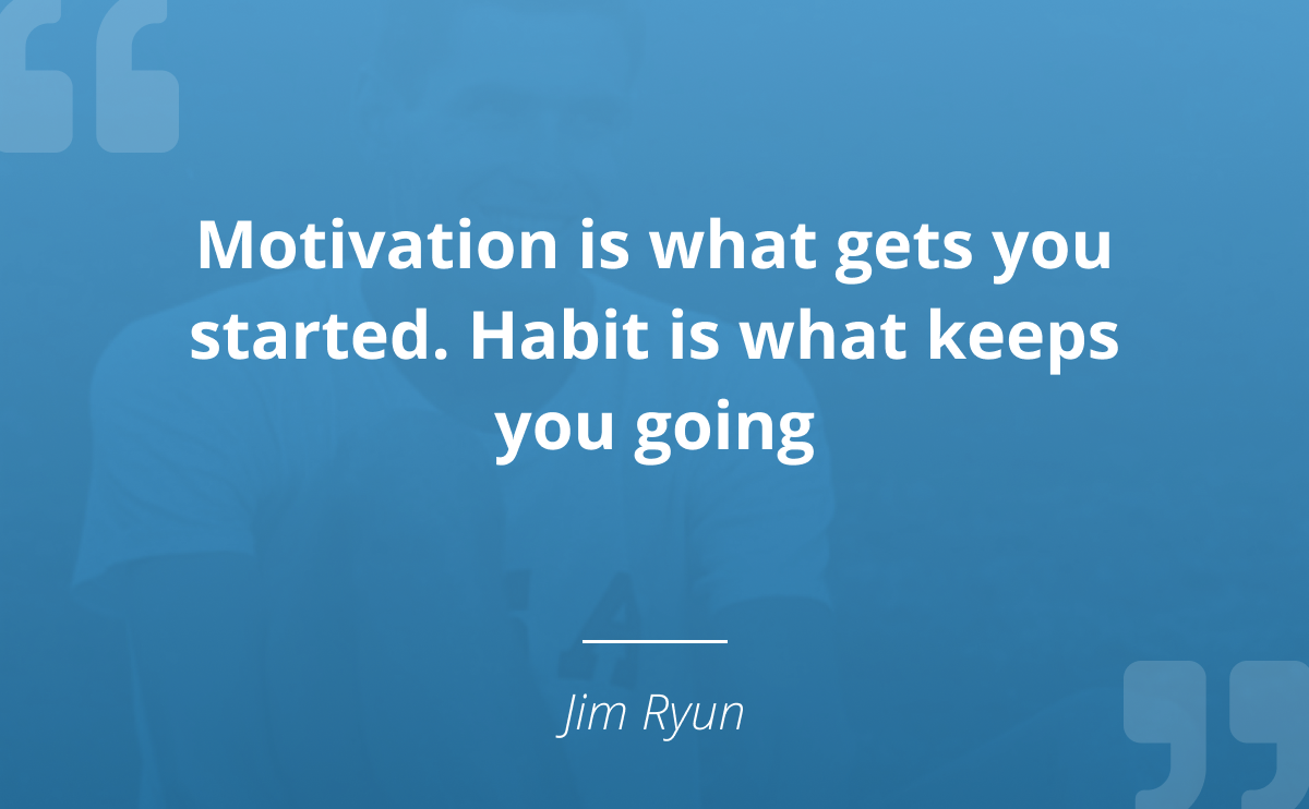 It starts with motivation