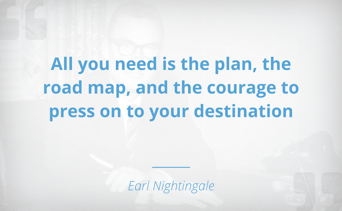 Create a plan then work the plan.