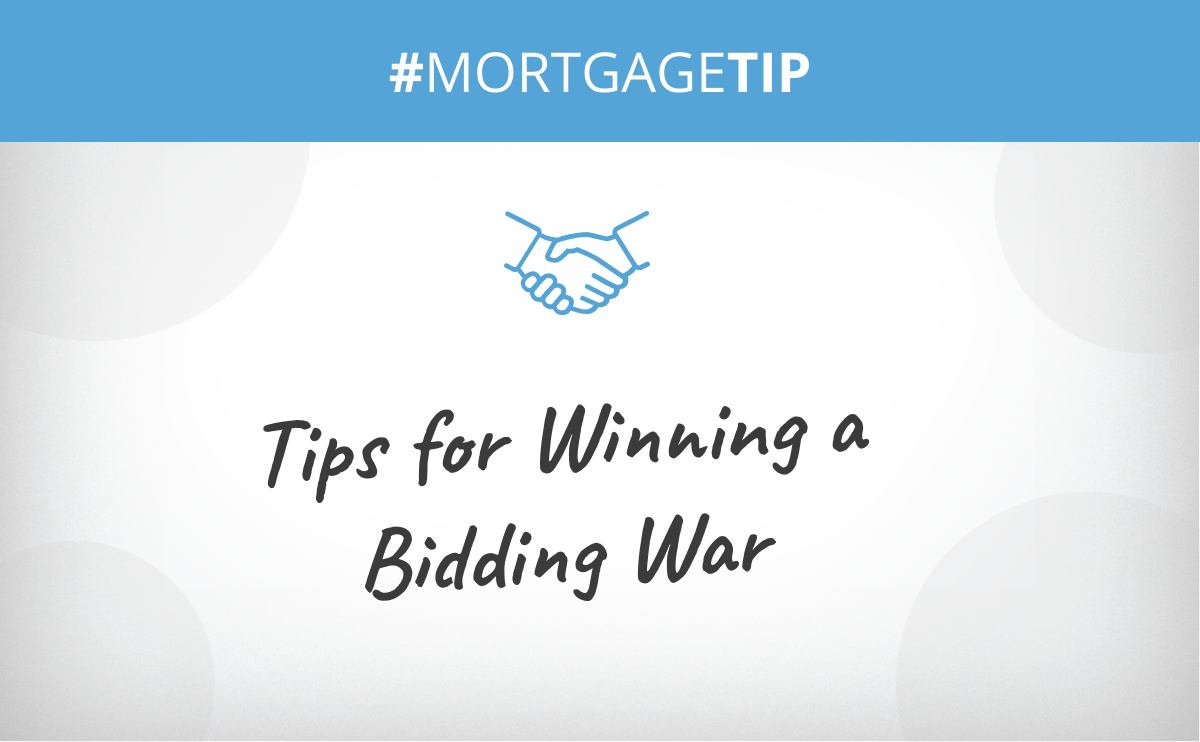 Tips for Winning A Bidding War