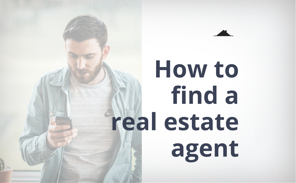 Tips for Finding a Real Estate Agent