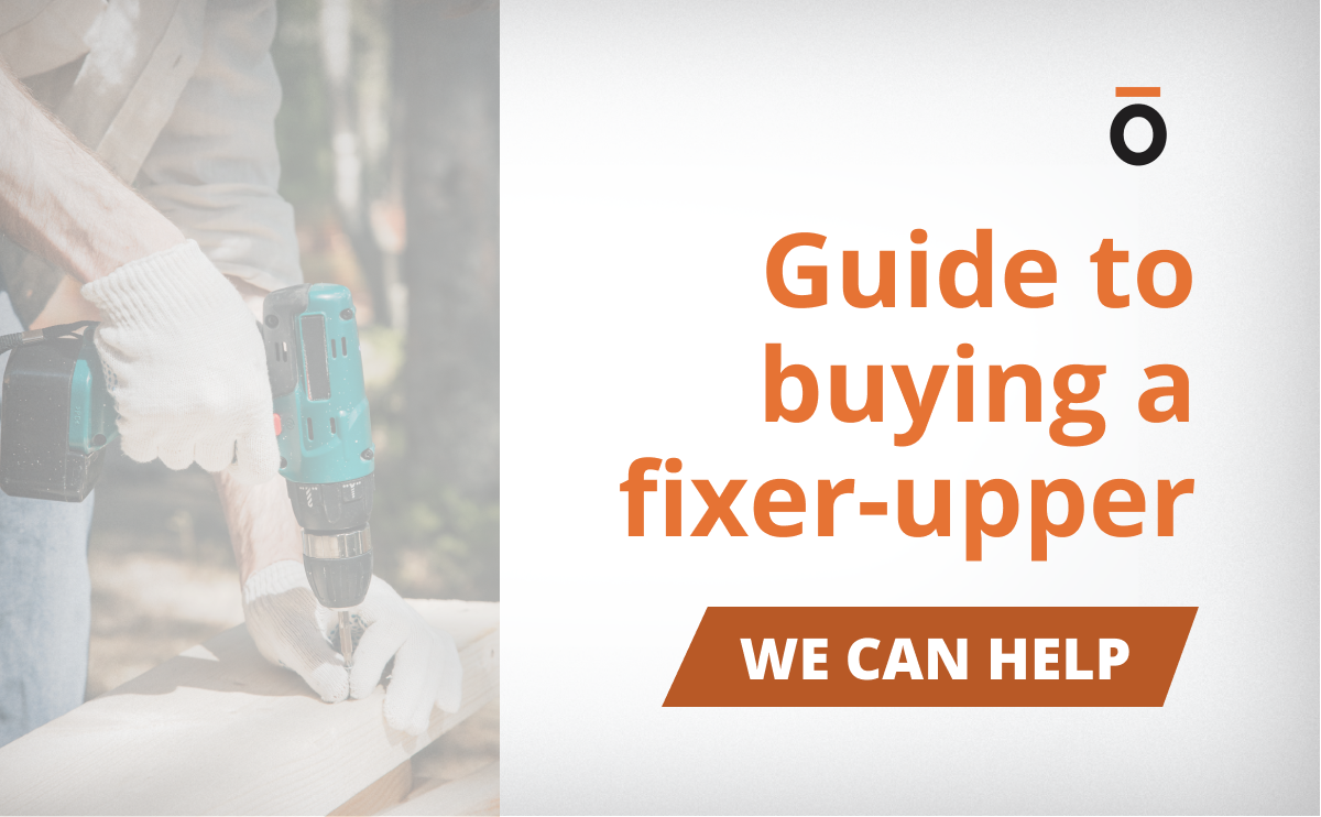 Use These Tips To Determine Whether It's Worth Investing in a Fixer-Upper