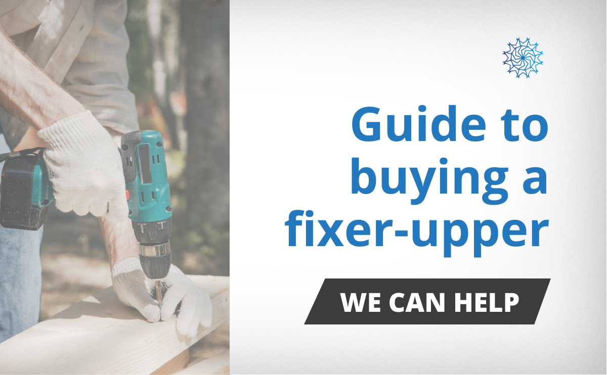 Use These Tips To Determine Whether It's Worth Investing in a Fixer-Upper
