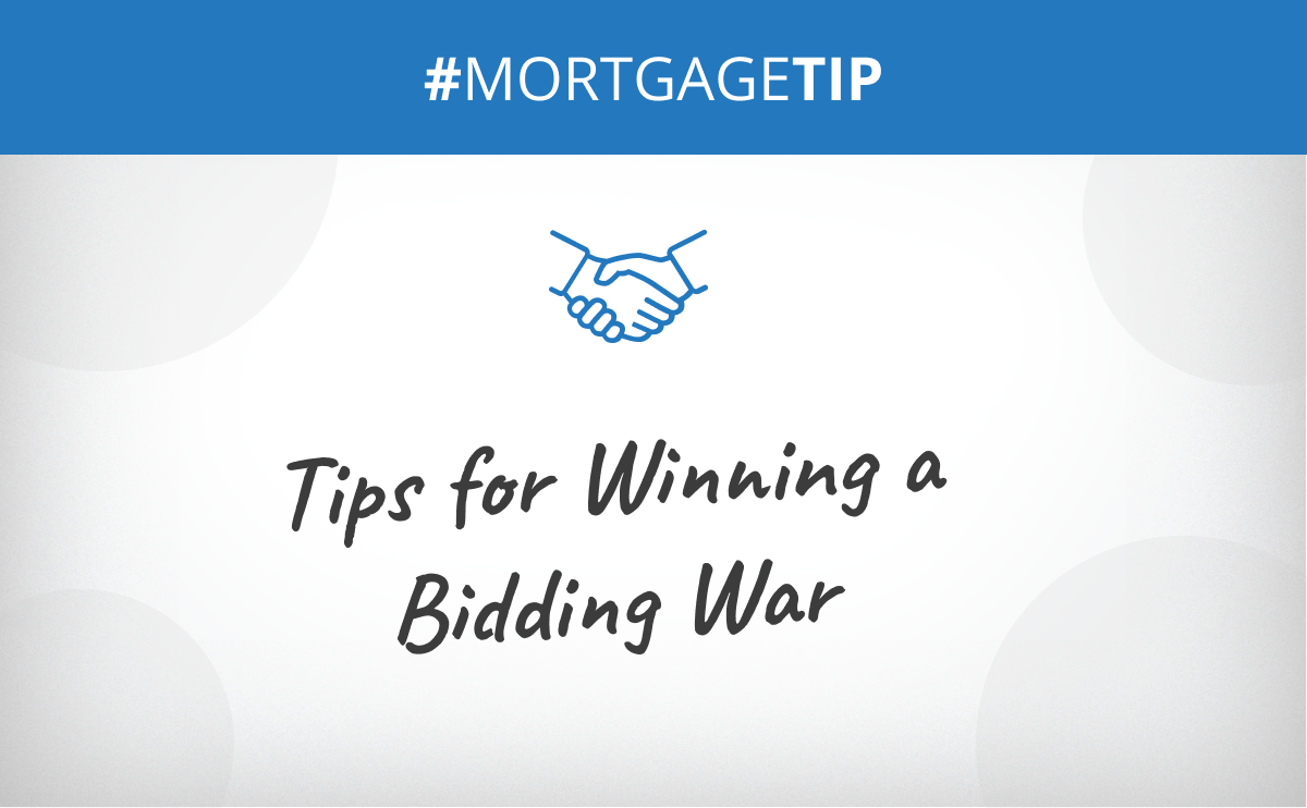 Tips for Winning A Bidding War