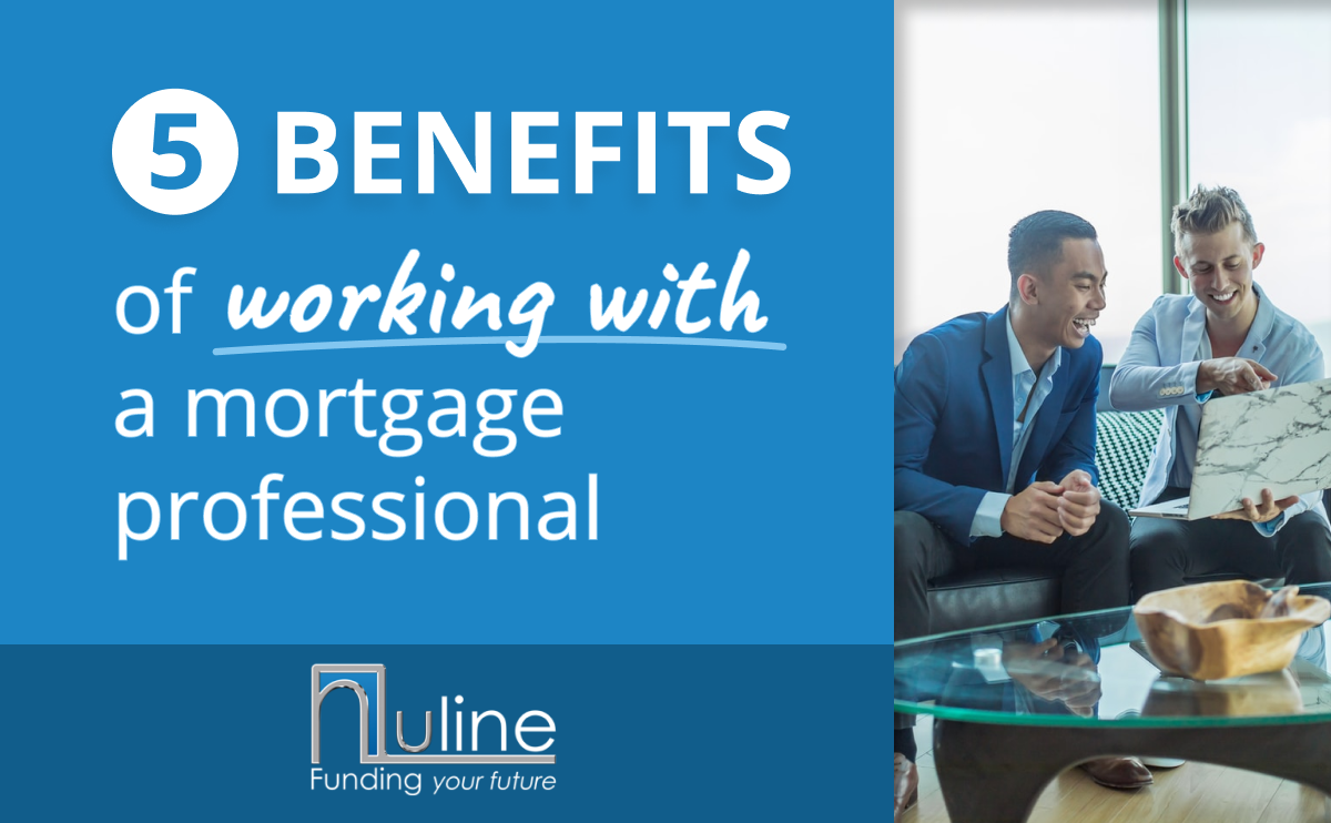 5 Benefits of Working With A Mortgage Professional