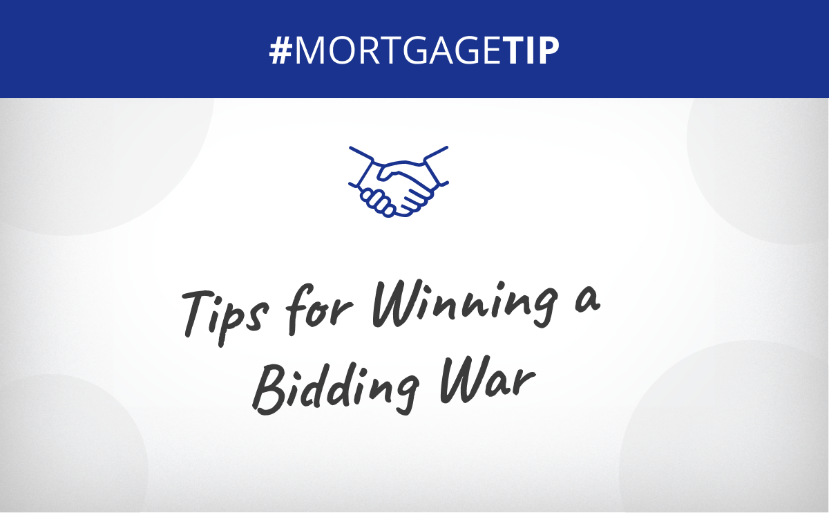 Tips for Winning A Bidding War