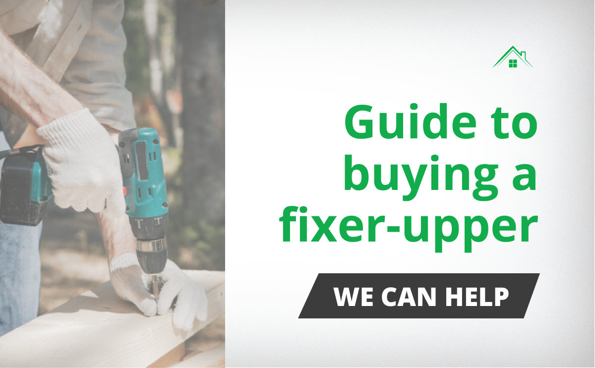 Use These Tips To Determine Whether It's Worth Investing in a Fixer-Upper