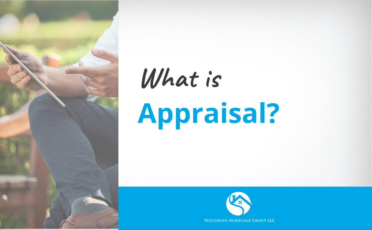 Home Loans 101: What is an Appraisal?