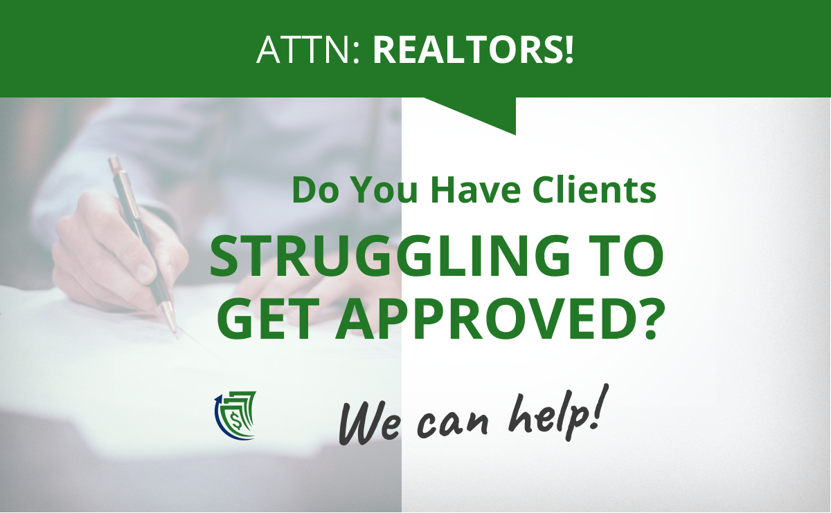 Is getting your borrower approved proving to be a challenge? We can get it done!